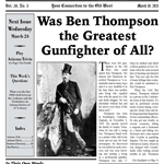 Was Ben Thompson the Greatest Gunfighter of All?