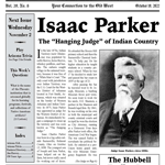 Isaac Parker The “Hanging Judge” of Indian Country