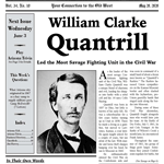 William Quantrill Led the Most Savage Fighting Unit  in the Civil War
