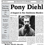 Pony Diehl A suspect in Two Tombstone Murders