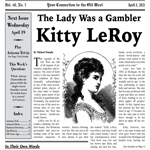 The lady was a Gambler Kitty LeRoy